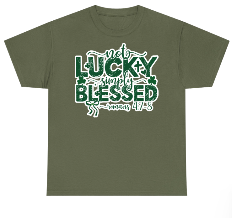 Not Lucky Simply Blessed Shirt